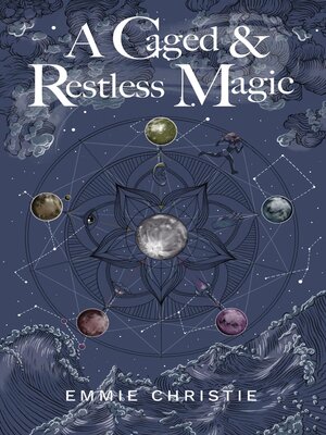 cover image of A Caged and Restless Magic